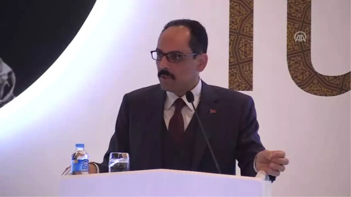 Cumhurbaşkanlığı Sözcüsü Kalın: "(Abd\'nin Bmgk\'daki Kudüs Tasarısını Veto Etmesi) Veto Kararını...