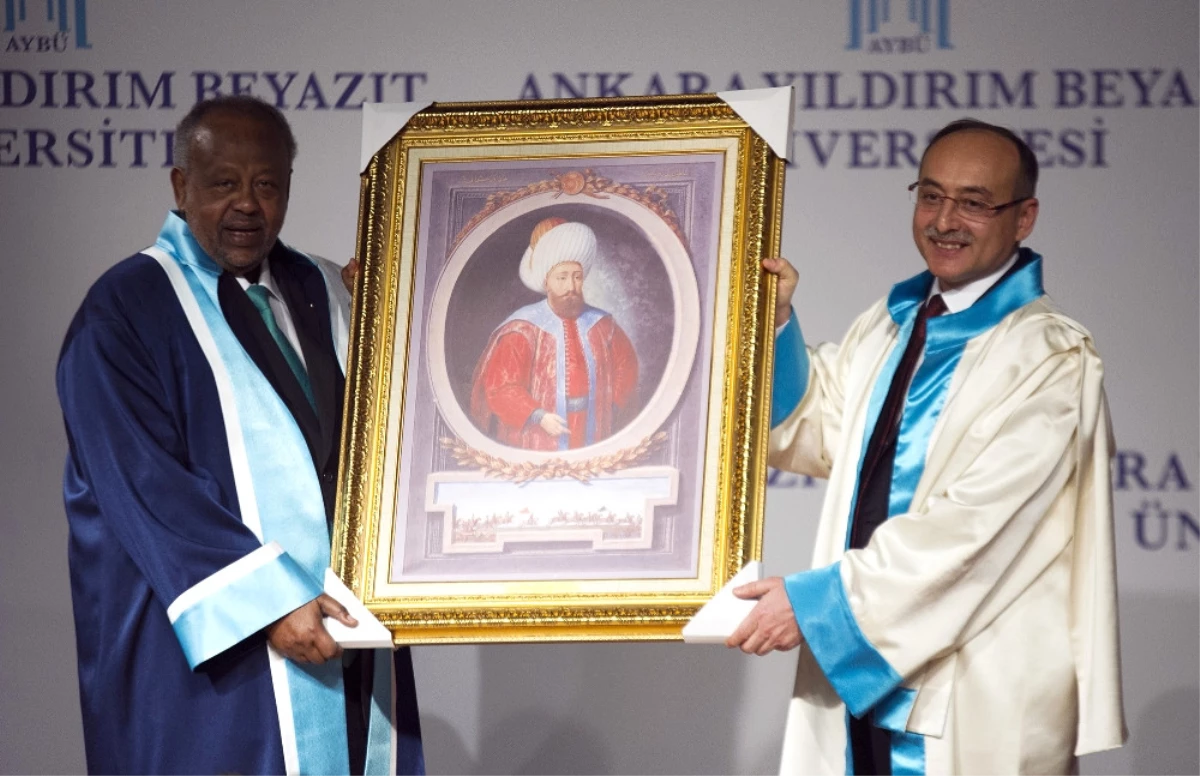 Cibuti Cumhurbaşkanı Guelleh\'e Fahri Doktora Unvanı