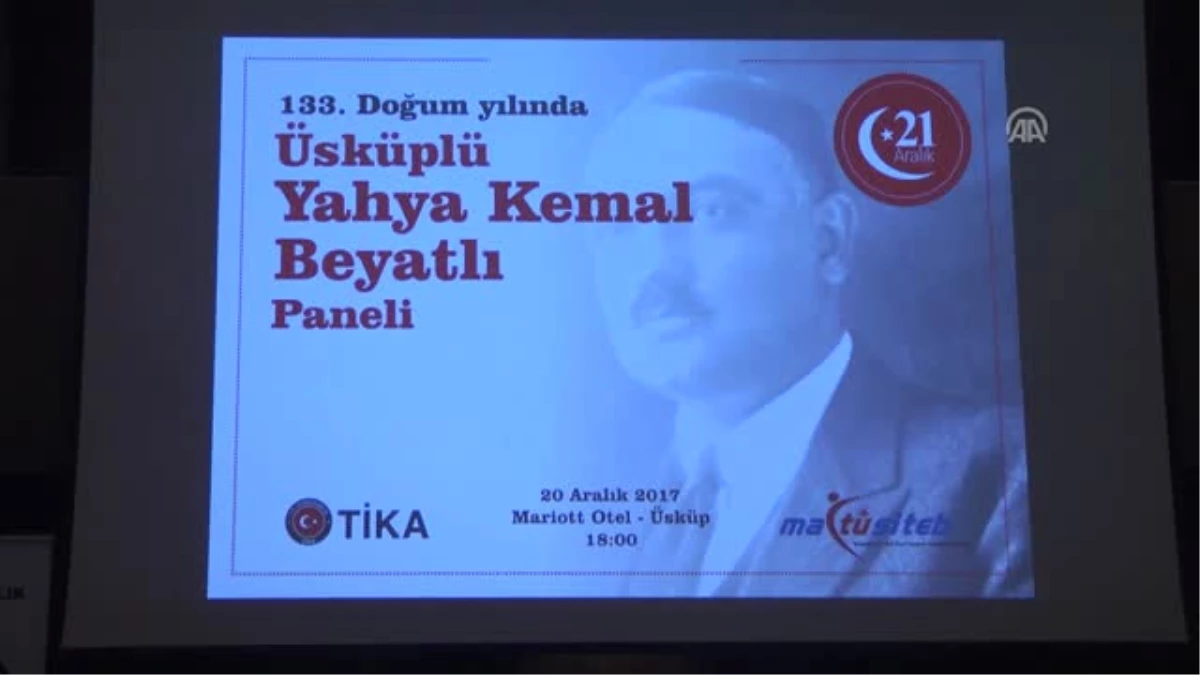 Makedonya\'da "Yahya Kemal Beyatlı" Paneli