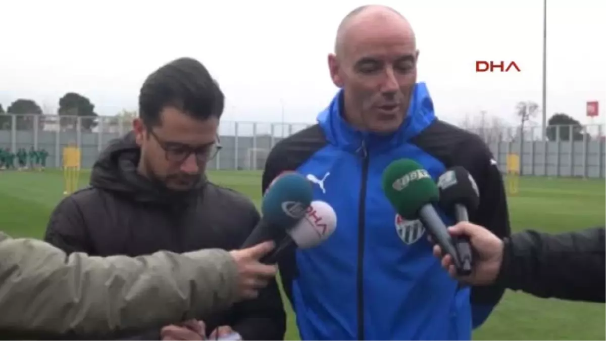 Bursaspor Teknik Direktörü Paul Le Guen: "Burada Çok Mutluyum"