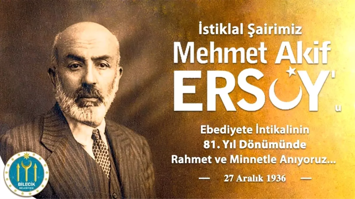 Başkan Yağcı\'nın Mehmet Akif Ersoy\'un Ebediyete İntikalinin 81\'nci Yıl Dönümü Mesajı