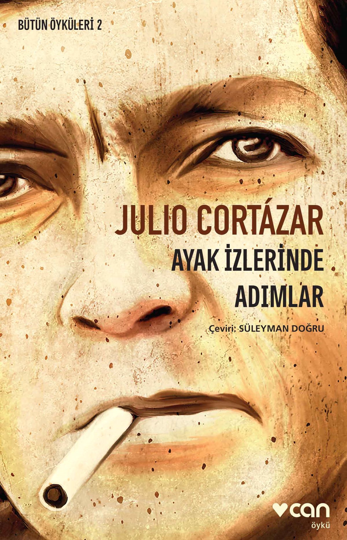 Öykünün Ustası Cortázar\'la Yolculuk Devam Ediyor