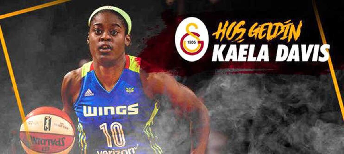 Kaela Davis Galatasaray\'da