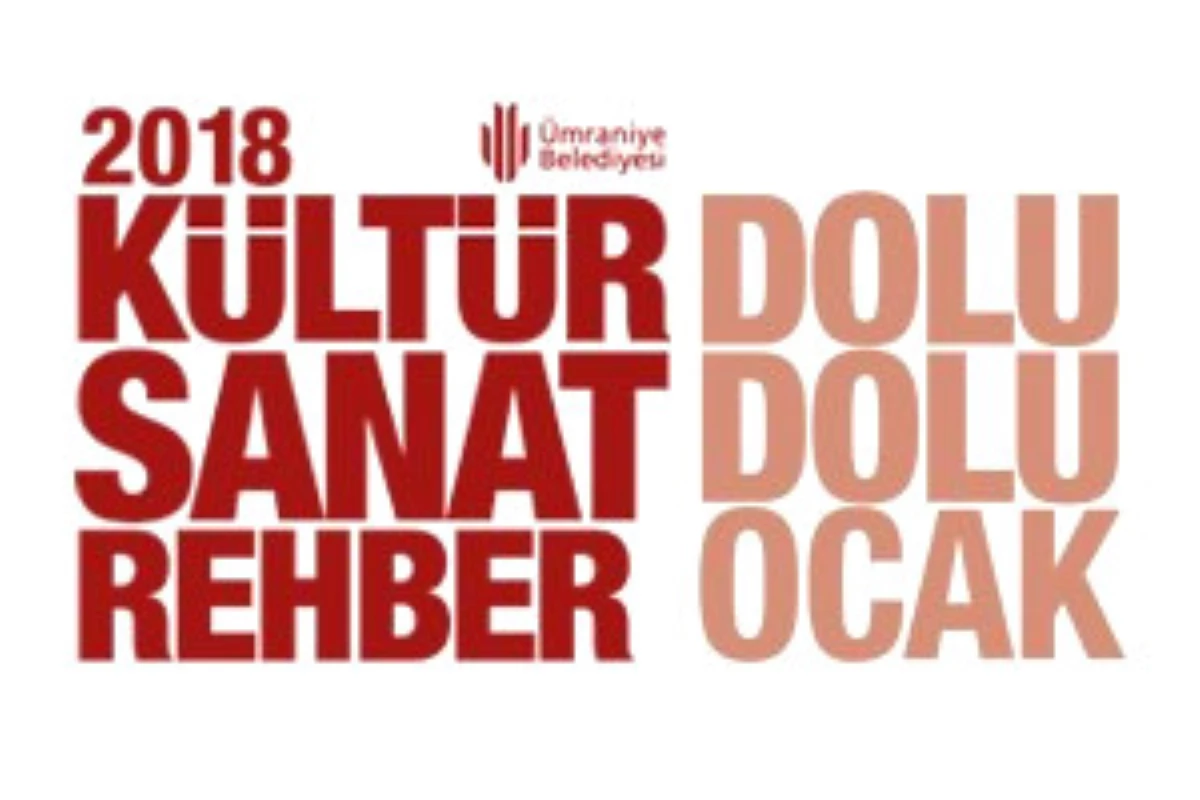 Ümraniye\'de Ocak Ayında Kültür Sanat Dolu Dolu Geçecek