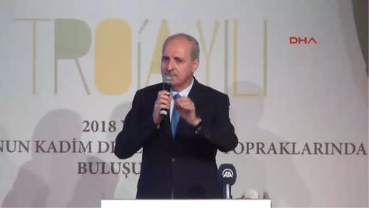 Çanakkale Bakan Kurtulmuş \'2018 Troia Yılı\' Tanıtım Lansmanına Katıldı 2