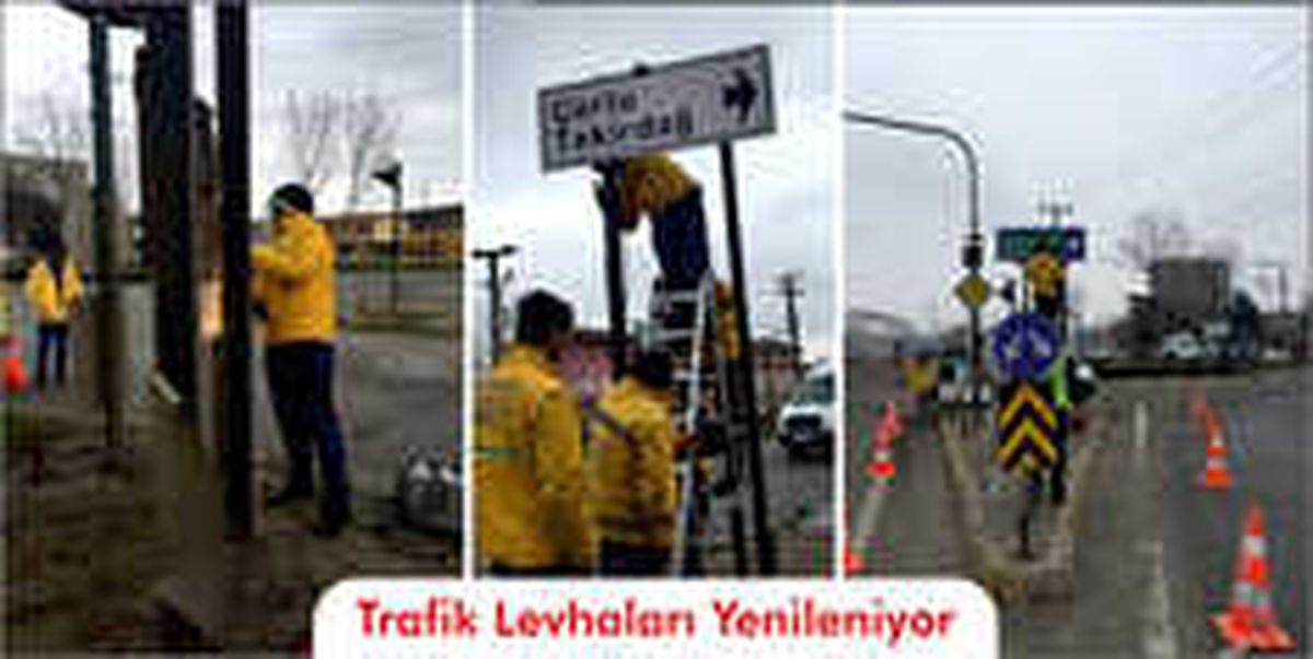 Trafik Levhaları Yenileniyor