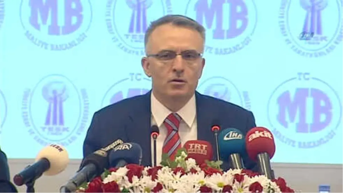Maliye Bakanı Naci Ağbal: "Bugün Artık Basit Usul Mükelleflerimizin Esnaf Odalarında Tutulan...