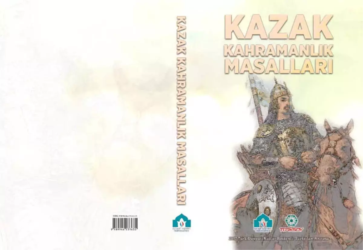 Kazak Kahramanlık Masalları Kitabı Yayımlandı