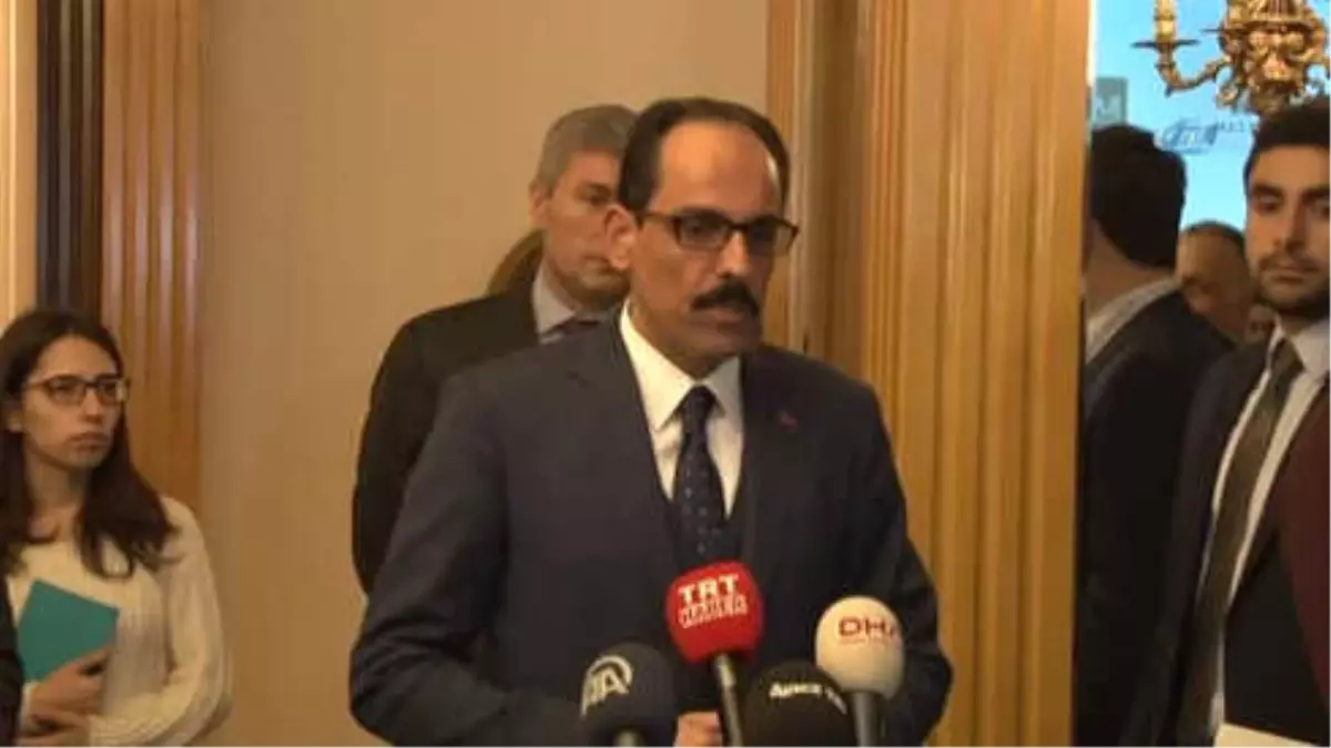 Cumhurbaşkanlığı Sözcüsü İbrahim Kalın: " Türkiye Ulusal Güvenliğe Tehdit Teşkil Edecek Her Türlü...