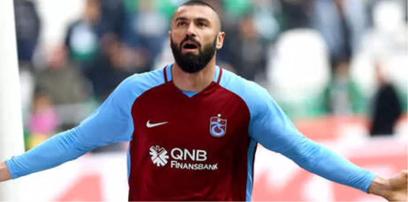 Trabzonspor\'a Burak Yılmaz\'dan İyi Haber