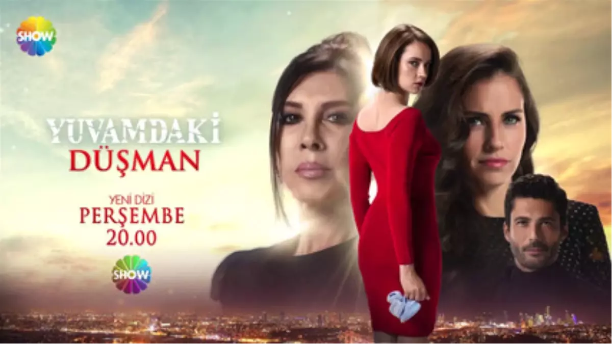 Yuvamdaki Düşman 1.bölüm Fragmanı | Perşembe Show Tv\'de Başlıyor!