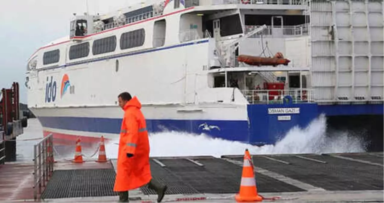 Marmara\'da Olumsuz Hava Koşulları Nedeniyle Bazı İDO ve BUDO Seferleri İptal!