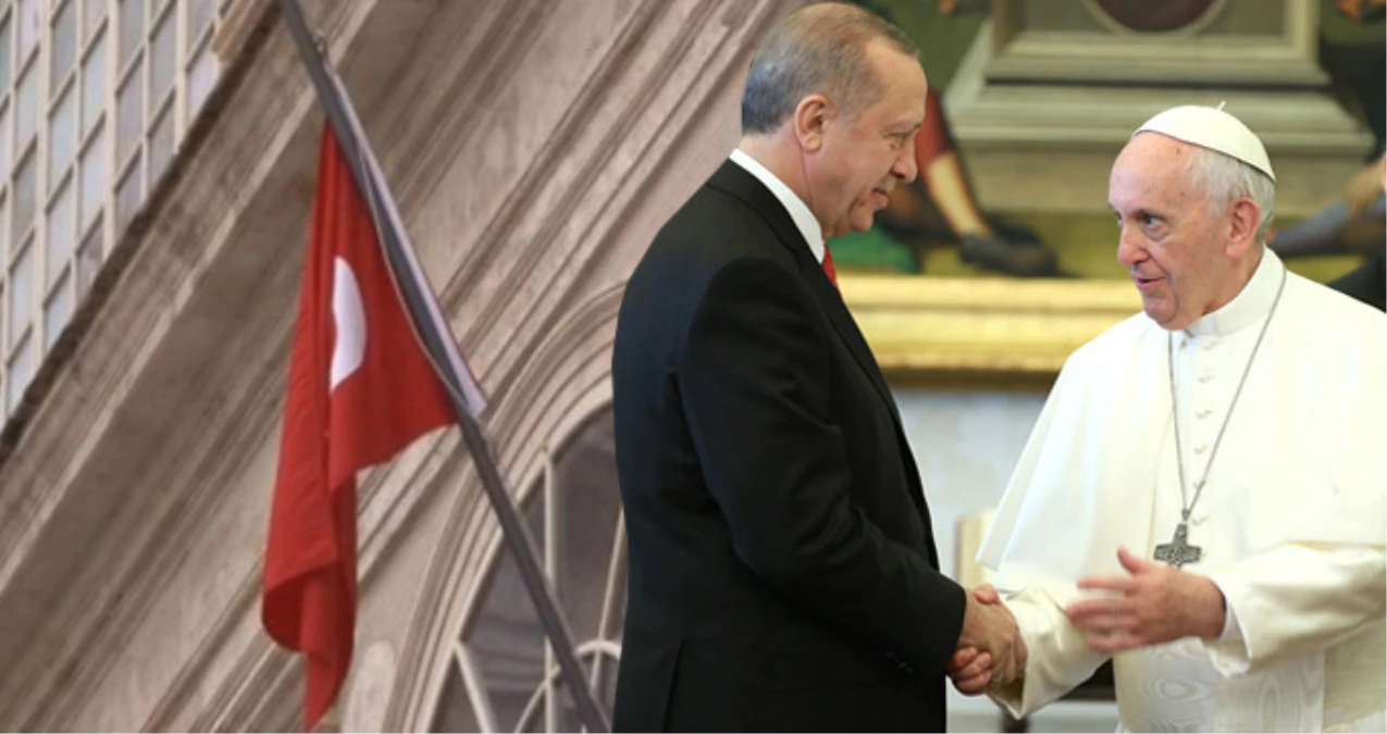Erdoğan\'ın Tarihi Ziyareti ile Vatikan\'da İlk Kez Türk Bayrağı Dalgalandı