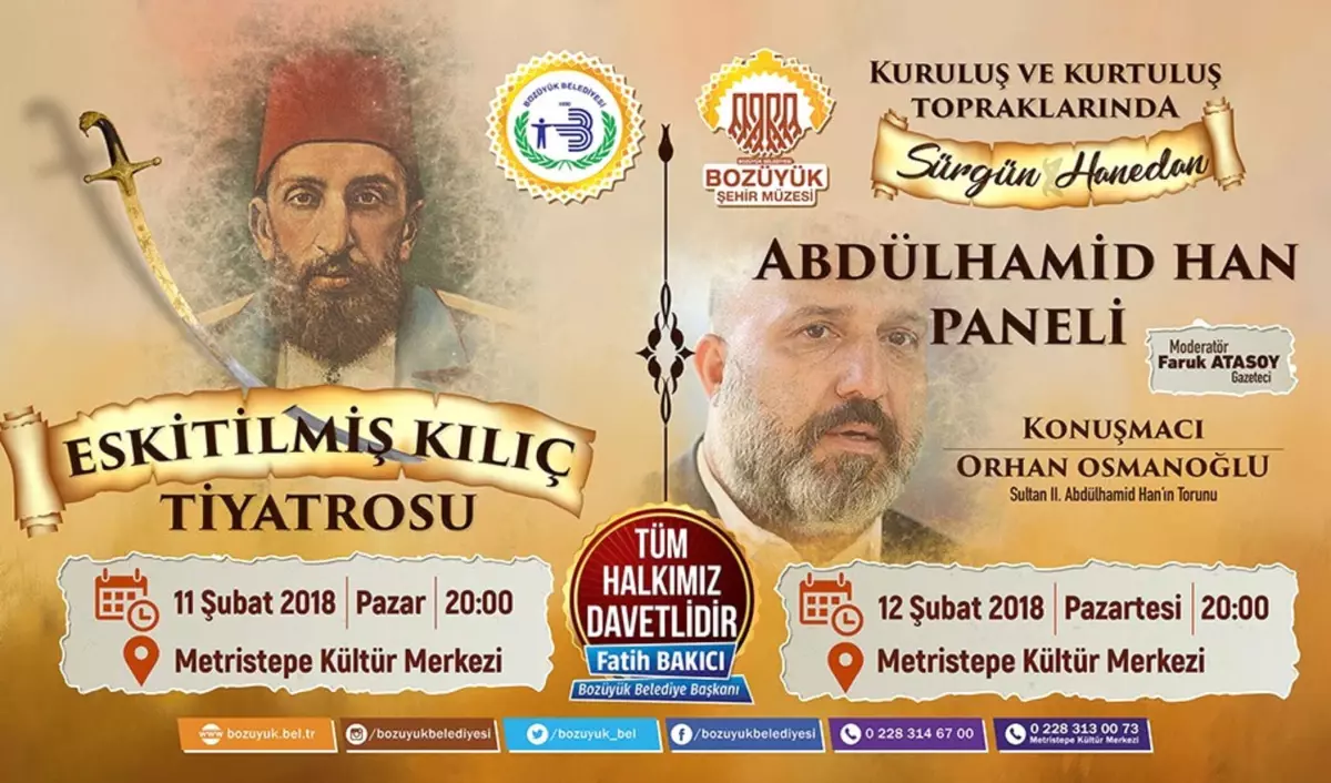 Bozüyük\'te Abdülhamid Han, Düzenlenen Panel ve "Eskitilmiş Kılıç" Adlı Tiyatro Oyunu ile Anılacak