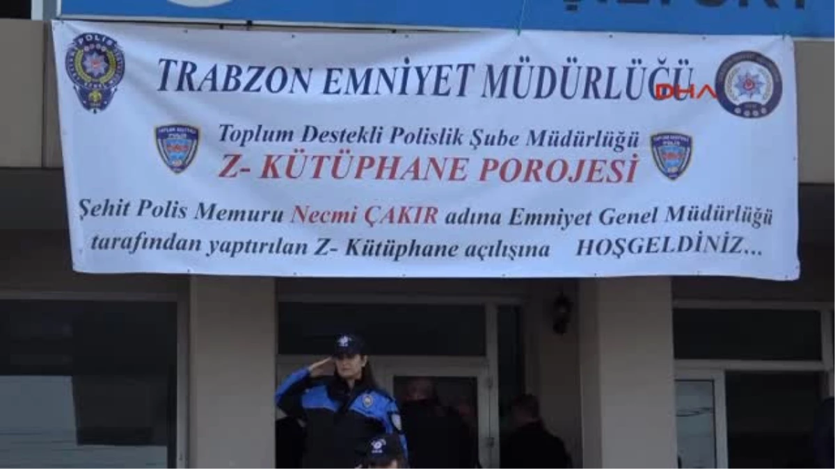 Trabzon Şehit Polis Necmi Çakır\'ın Adı Kütüphanede Yaşayacak
