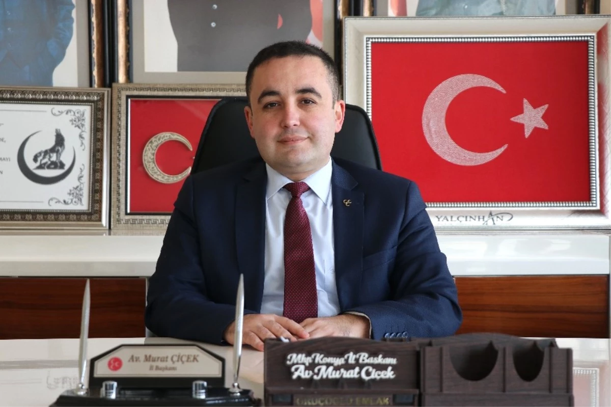 MHP İl Başkanı Çiçek: "Saldırıların Hesabı Terör Örgütlerinden ve Destekçilerinden Sorulacak"