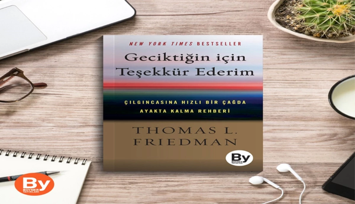Thomas Friedman\'ın Yeni Kitabı Çıktı