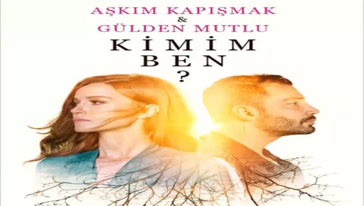 Aşkım Kapışmak Bu Kez \'Kimim Ben\' Diye Soruyor