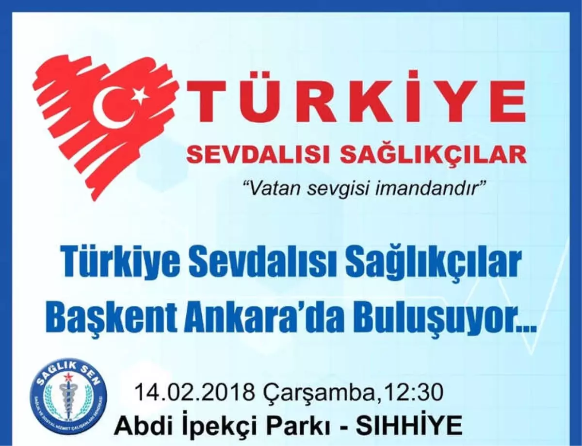 Türkiye Sevdalısı Sağlıkçılar Ankara\'da Buluşacak