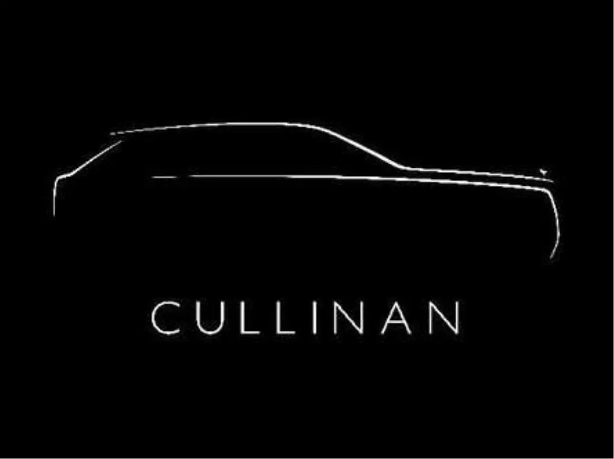 Rolls-Royce\'un Yeni Suv Aracının Adı \'\'Cullinan\'