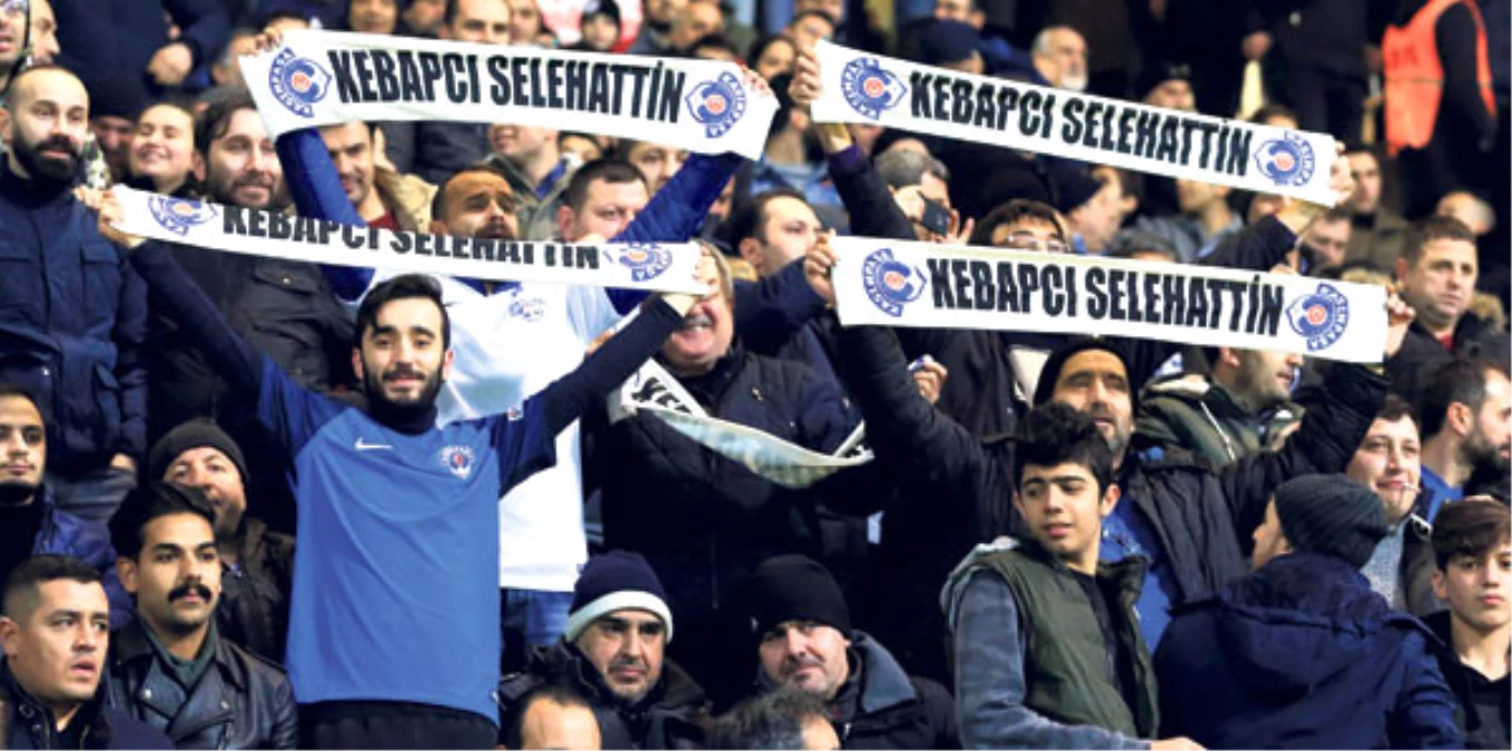 Kasımpaşalı Taraftarlar, Kebapçı Selahattin Atkıları Açtı