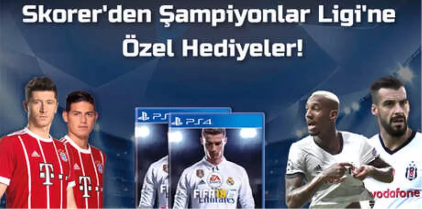 Skorer Ödül Dağıtmaya Devam Ediyor! Skoru Bil, FIFA 2018\'i Kap...