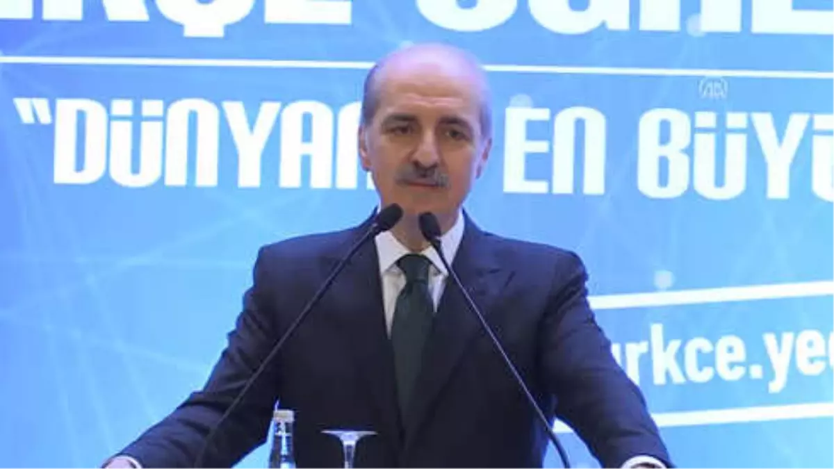 Kurtulmuş: "Emperyalistlerin Bölgede Oyun Kurmasına Asla Müsaade Etmeyeceğiz" - Ankara