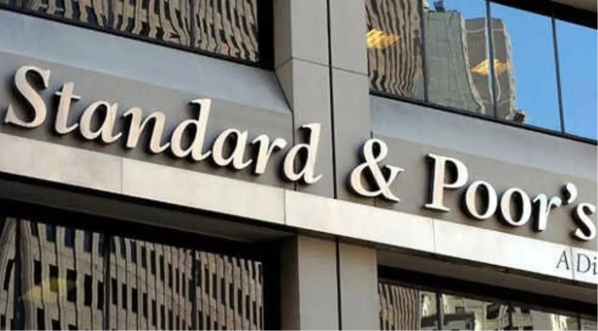 Standard & Poor\'s, Türkiye\'nin Kredi Notunu Teyit Etti