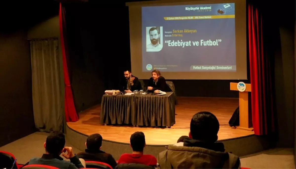 Edebiyat ve Futbol\' İlişkisi Seminerde Konuşuldu