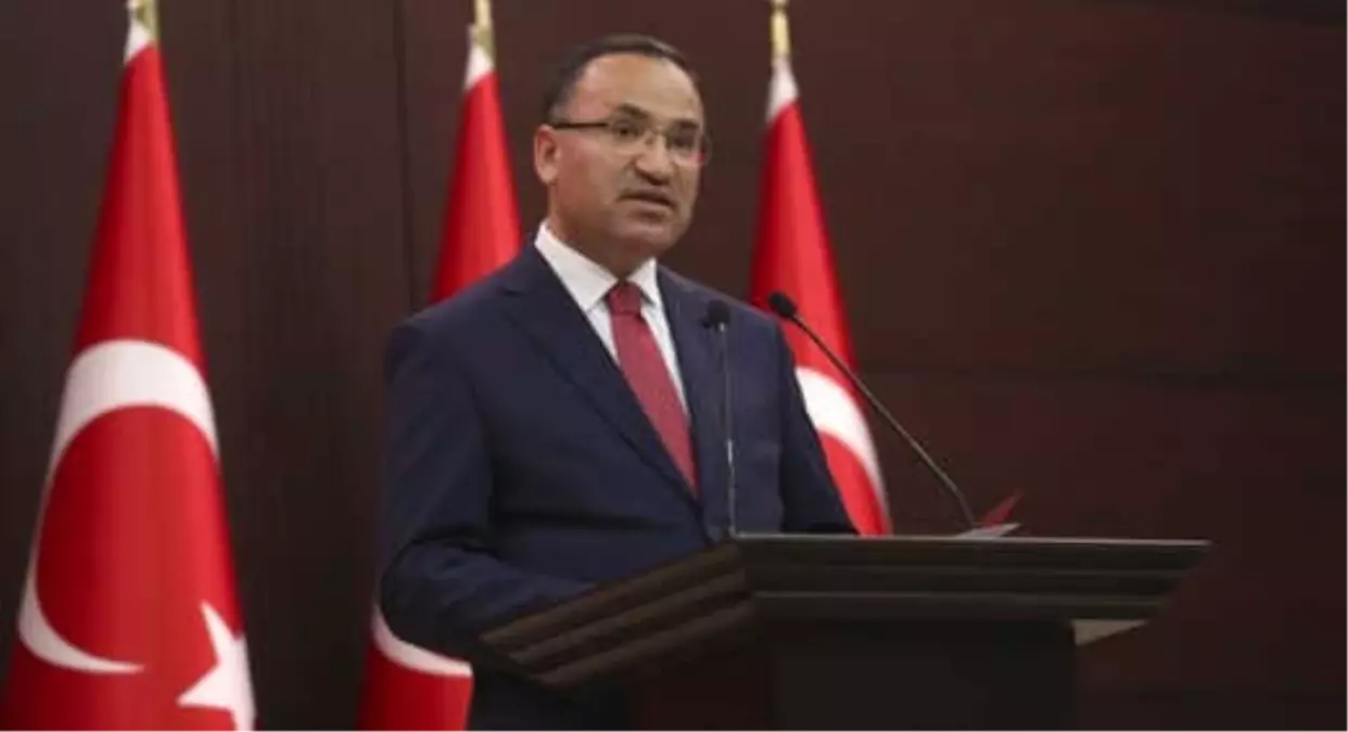 Bozdağ\'dan Müslüm Kararına Tepki