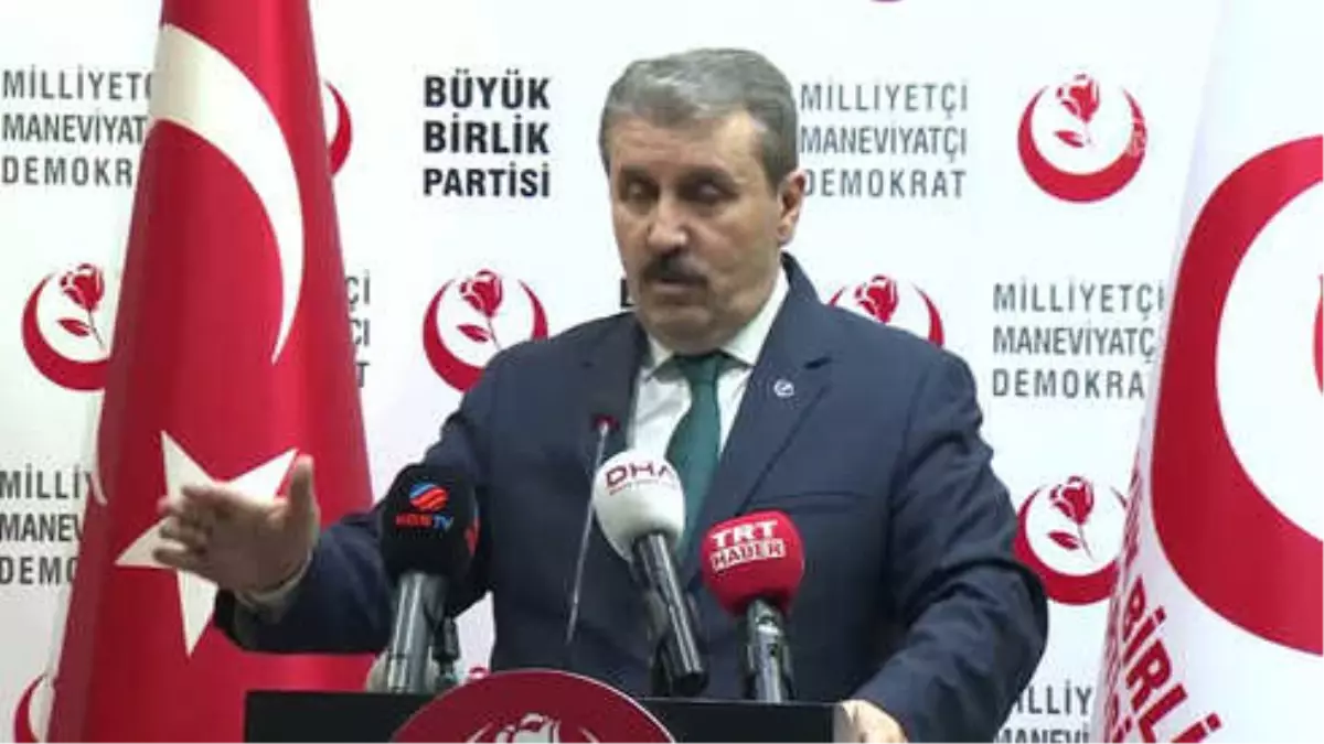 BBP Genel Başkanı Destici (2)