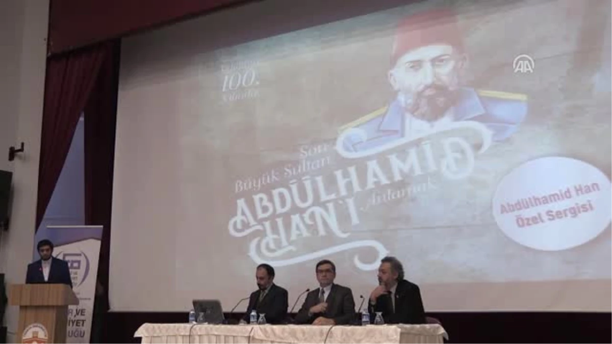 Son Büyük Sultan Abdülhamid Han\'ı Anlamak" Konferansı - Edirne