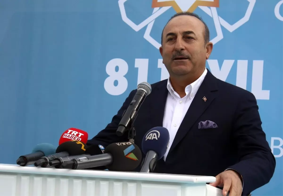 Bakan Çavuşoğlu: "Adaletsizliklere Türkiye \'Dur\' Demezse Kimse \'Dur\' Demez"