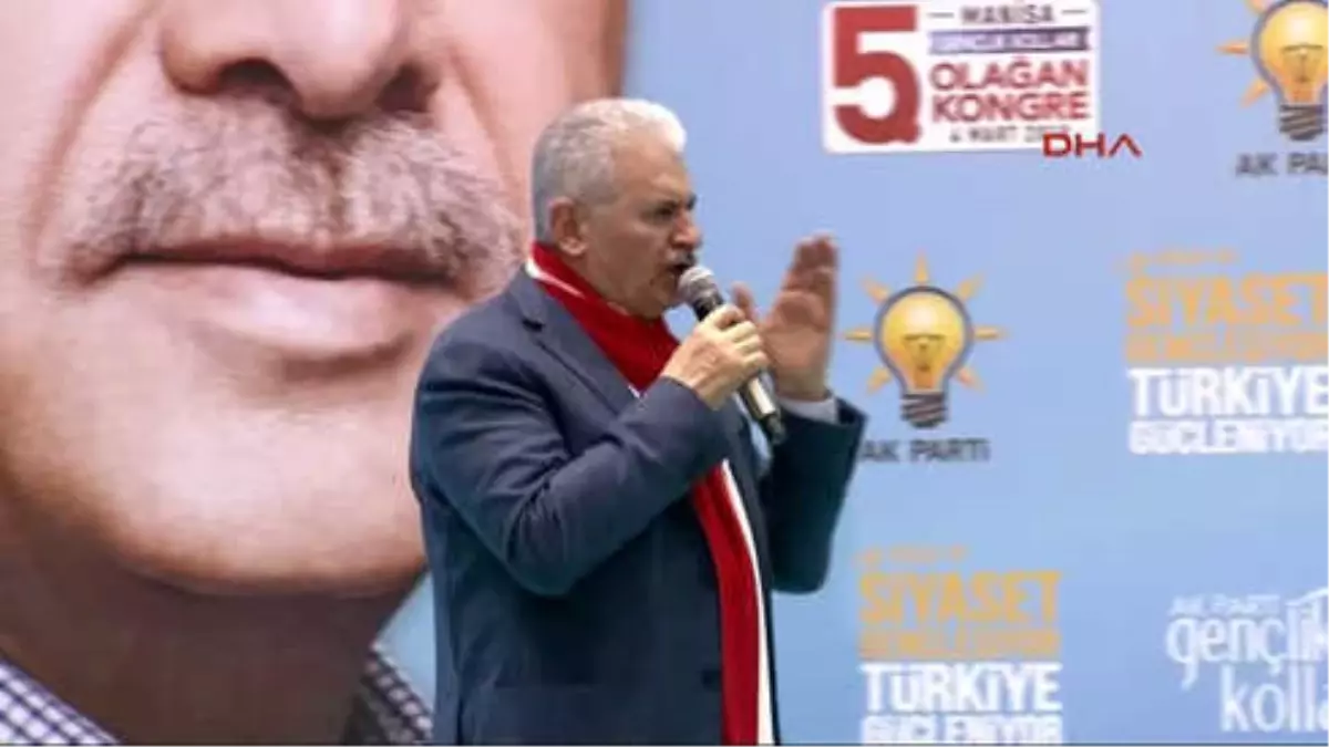 Manisa- Başbakan Yıldırım Partisinin Manisa 5. Olağan İl Gençlik Kolları Kongresi\'nde Konuştu -3