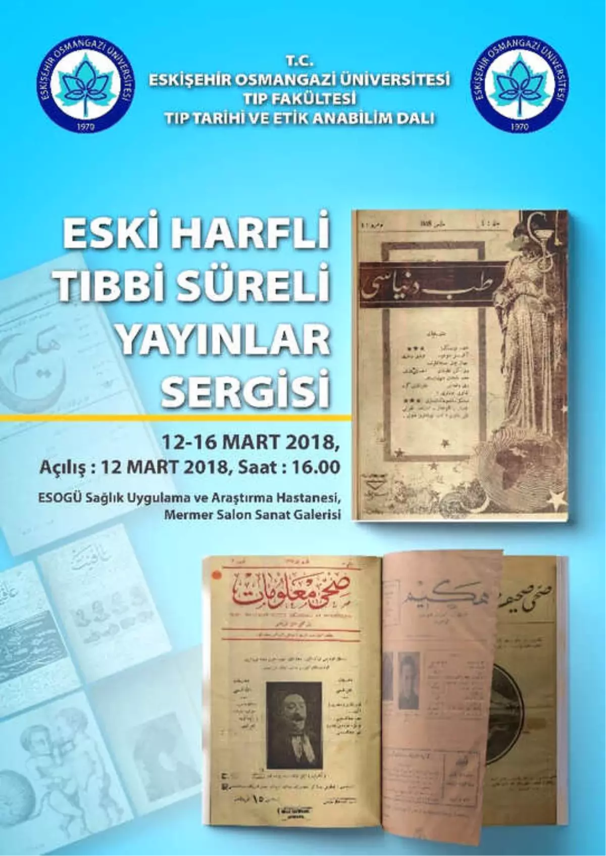 Eski Harfli Tıbbi Süreli Yayınlar Sergisi\' Esogü\'de Açılıyor