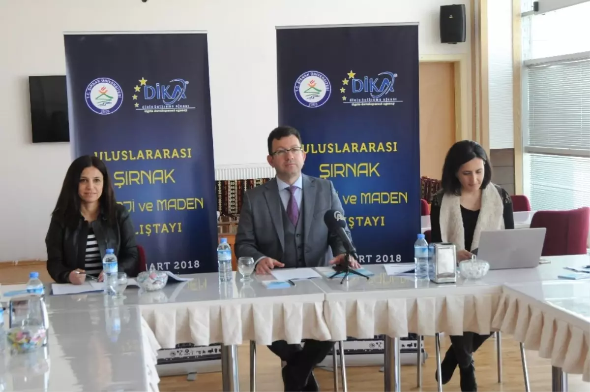 Şırnak\'ta "Uluslararası Şırnak Enerji ve Maden Çalıştayı" Düzenlenecek