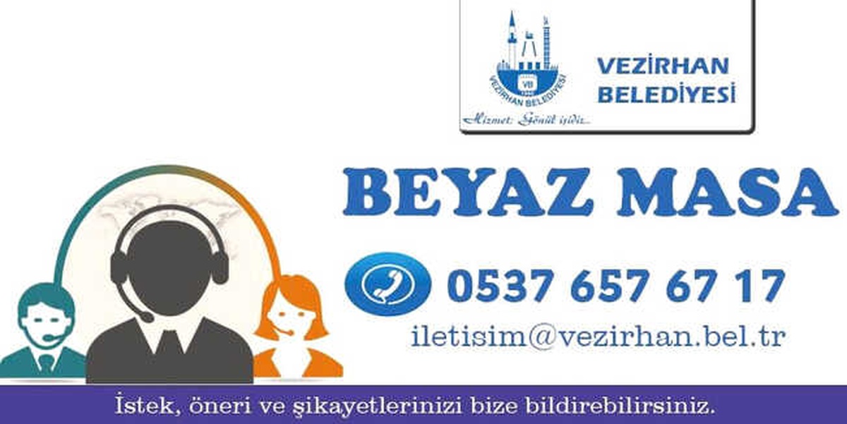 Beyaz Masa Vezirhan\'da Hizmete Girdi