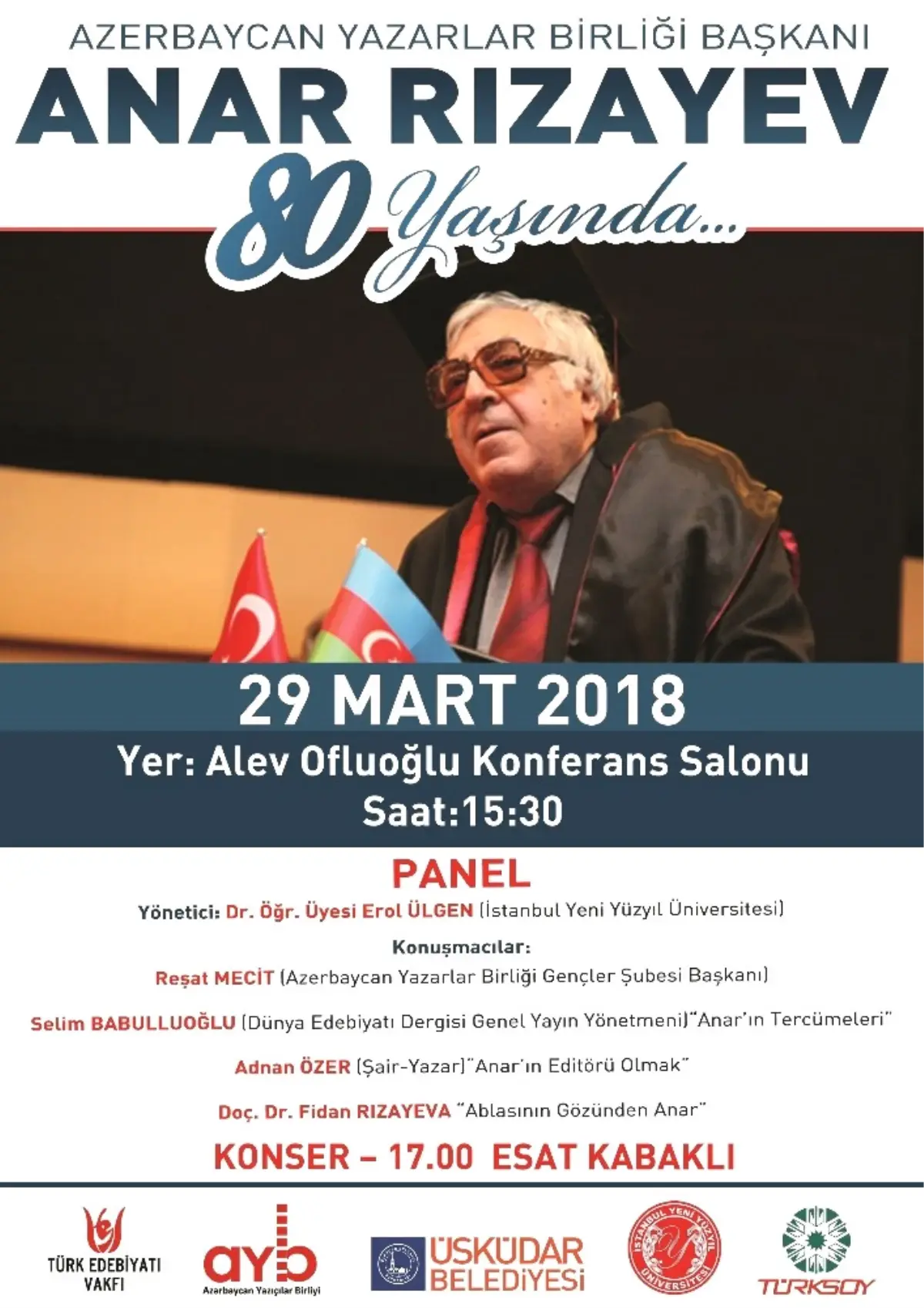 Anar Rızayev\'in Hayatı Panelde Anlatılacak