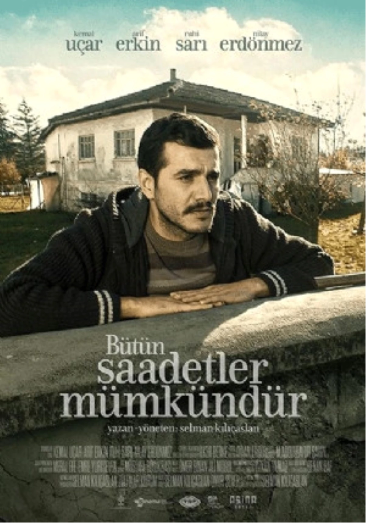 Bütün Saadetler Mümkündür Filmi