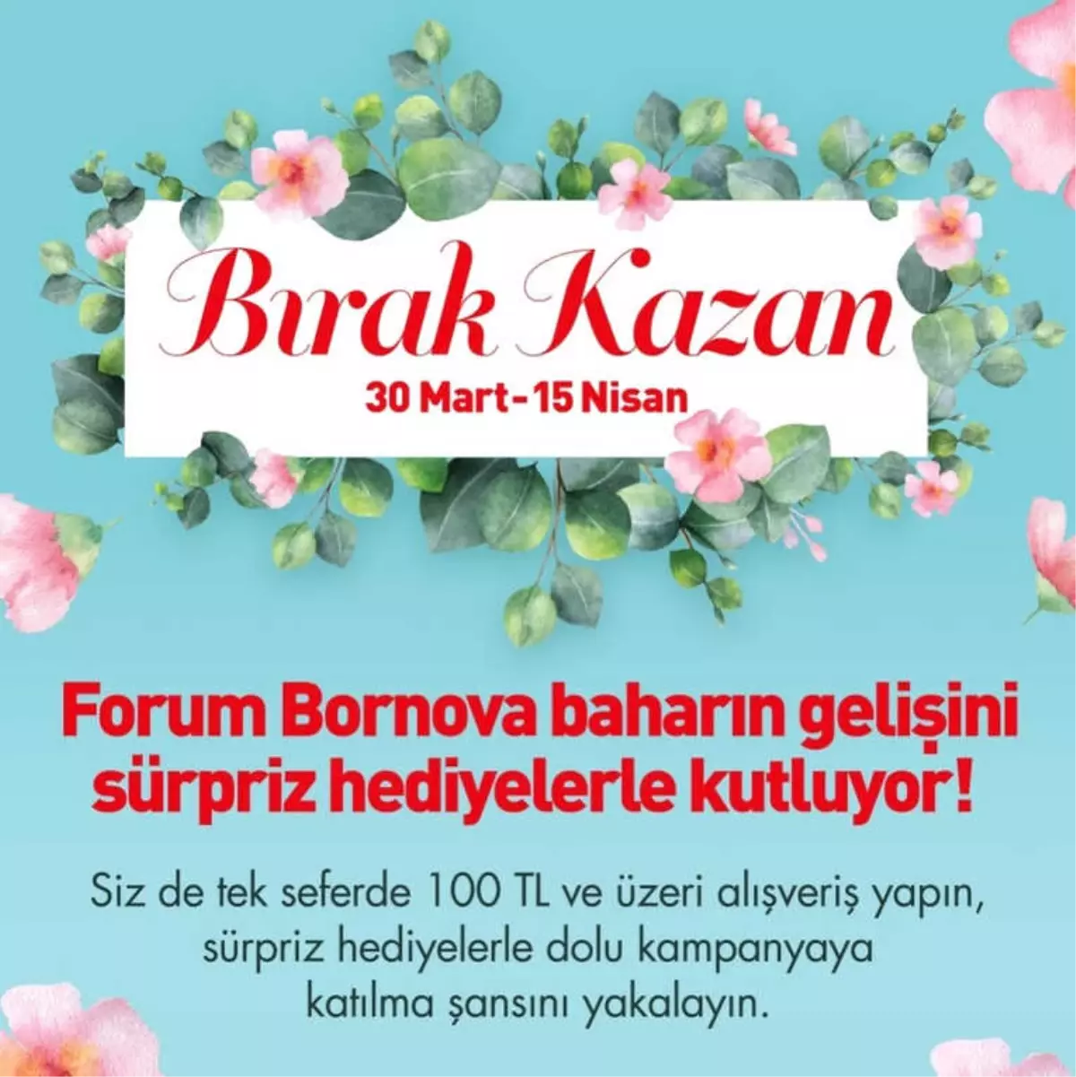 Bırak Kazan" ile Sürpriz Hediyeler