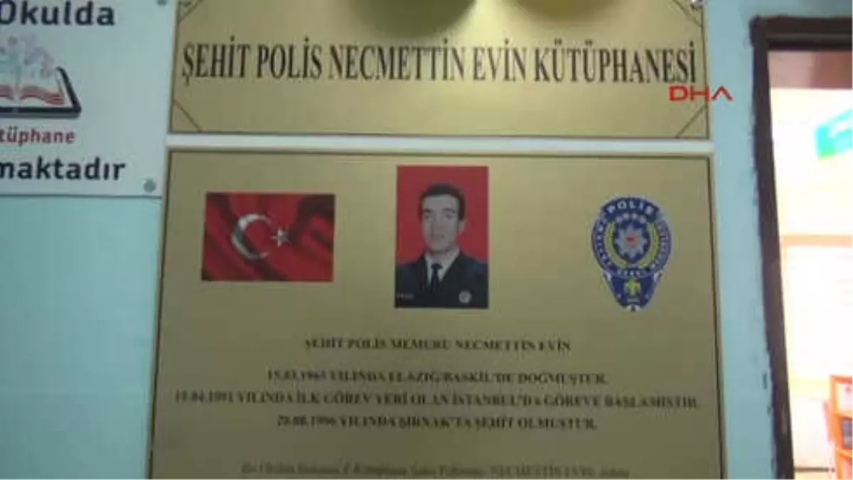 Şırnak-22 Yıl Önce Şehit Olan Polisin Adı Beytüşşebap\'ta Kütüphaneye Verildi