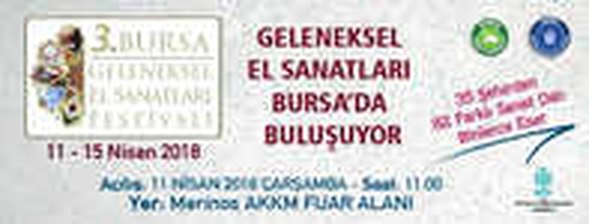 3. Geleneksel El Sanatları Festivali Bursa\'da Başlıyor
