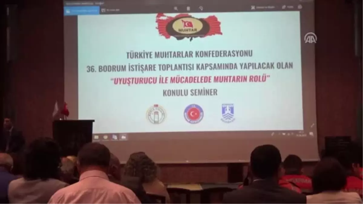 Uyuşturucu ile Mücadelede Muhtarın Rolü" Semineri - Muğla