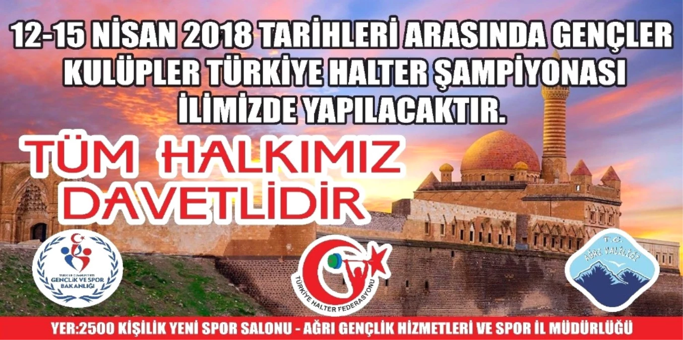 Ağrı Gençler Kulüpler Halter Türkiye Şampiyonasına Ev Sahipliği Yapacak