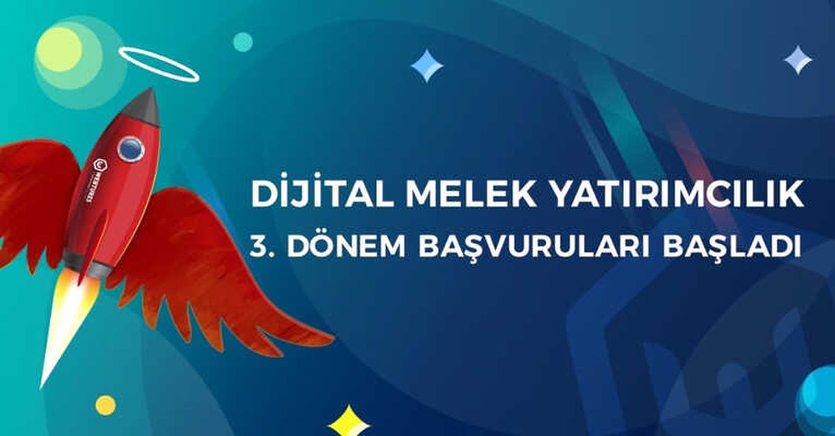 Dijital Melek Yatırımcılık 3\'üncü Dönem Başvuruları Başladı