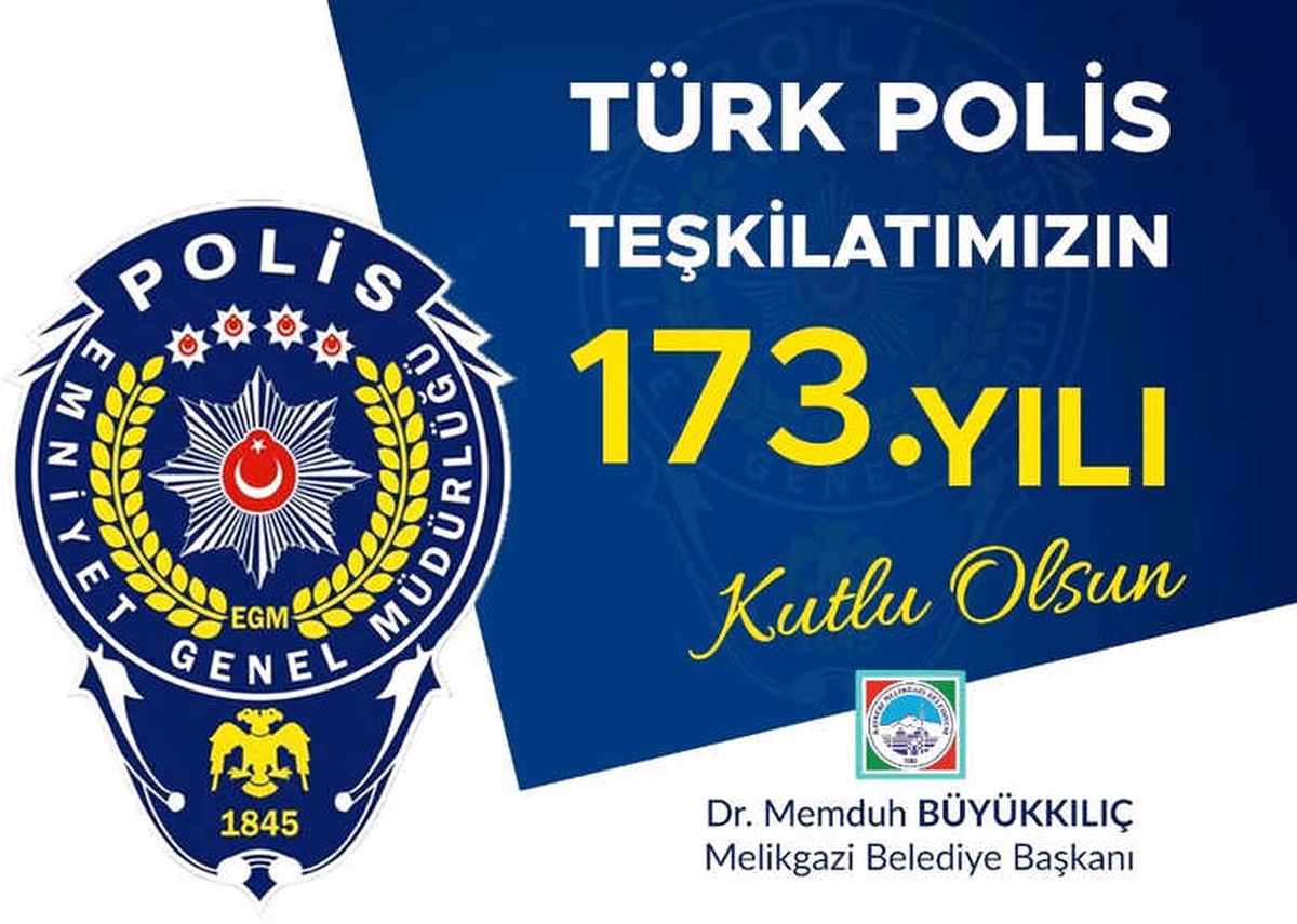 Büyükkılıç\'tan Türk Polis Teşkilatı\'nın Kuruluş Yıl Dönümü Mesajı
