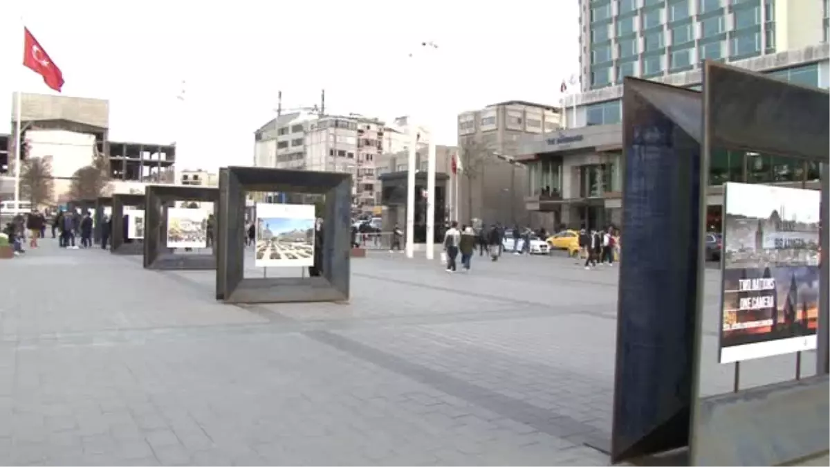 İki Ülke Bir Kamera\' Taksim Meydanı\'nda Sergilendi