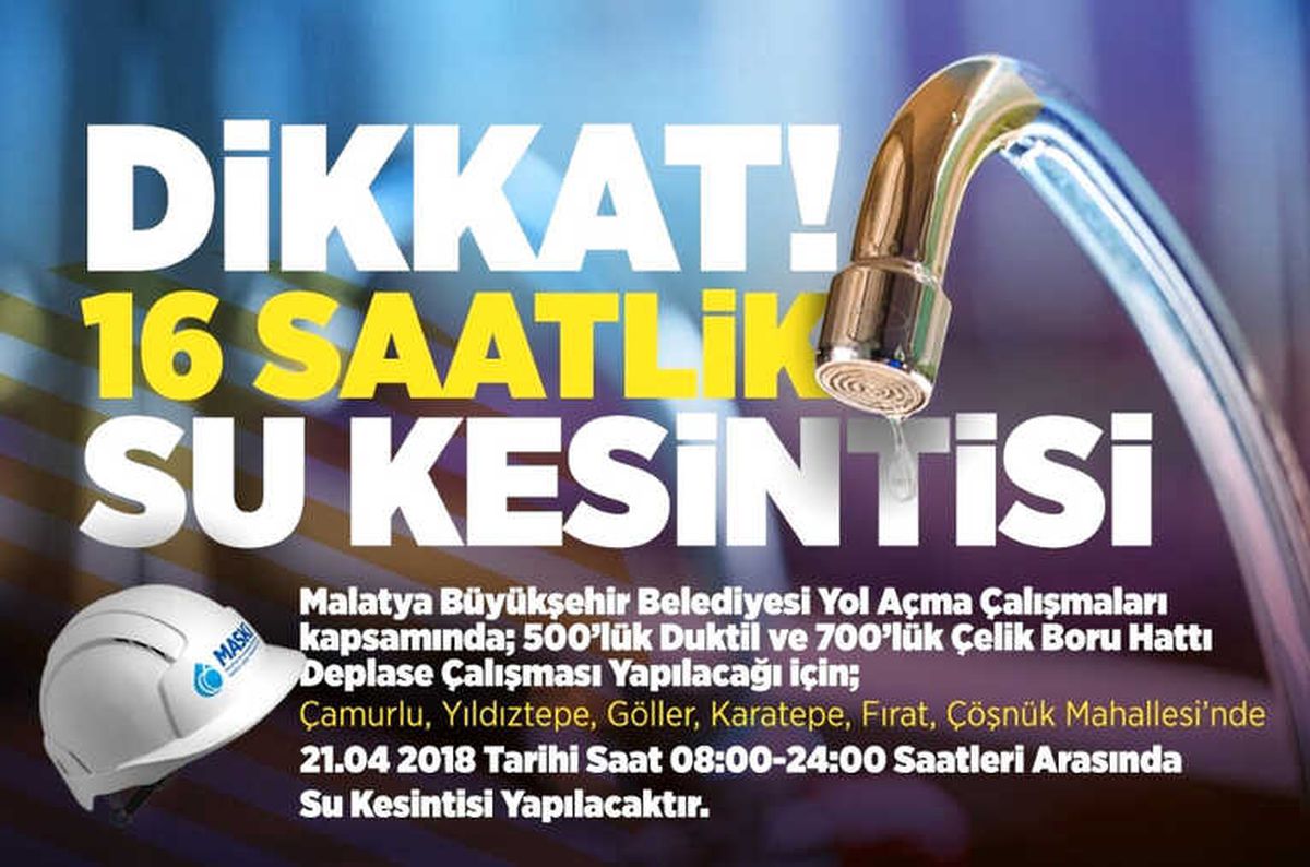 Malatya\'da 16 Saatlik Su Kesintisi