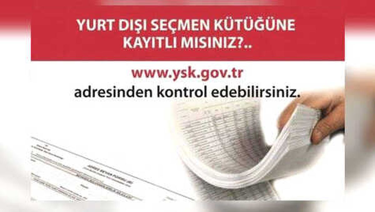 Yurtdışı Seçmen Kütüğüne Kayıtlı Mısınız?