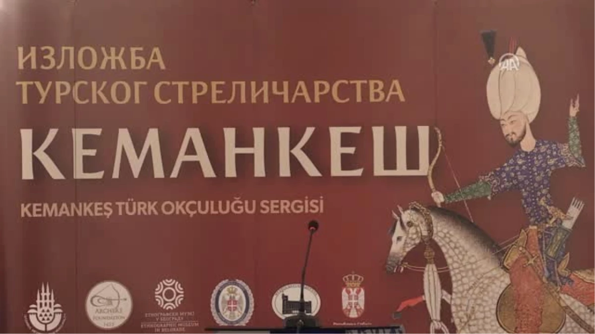 Sırbistan\'da "Türk Okçuluğu Sergisi" Açıldı